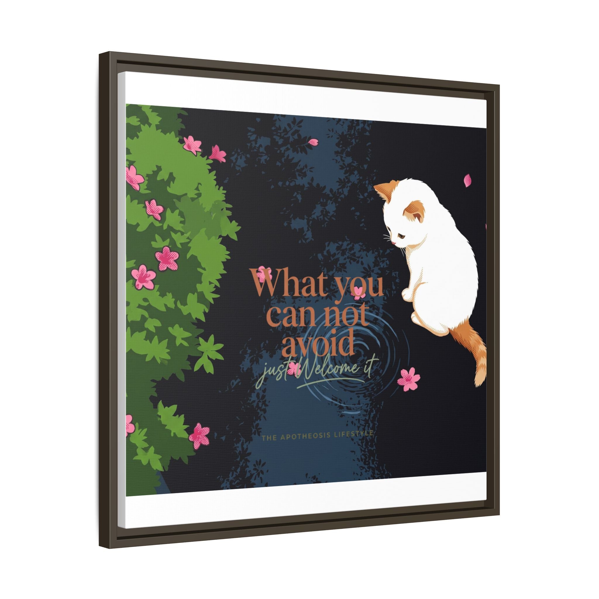 Framed Matte Canvas Wall Art — Cat with Quote "What You Can Not Avoid, Just Welcome It"