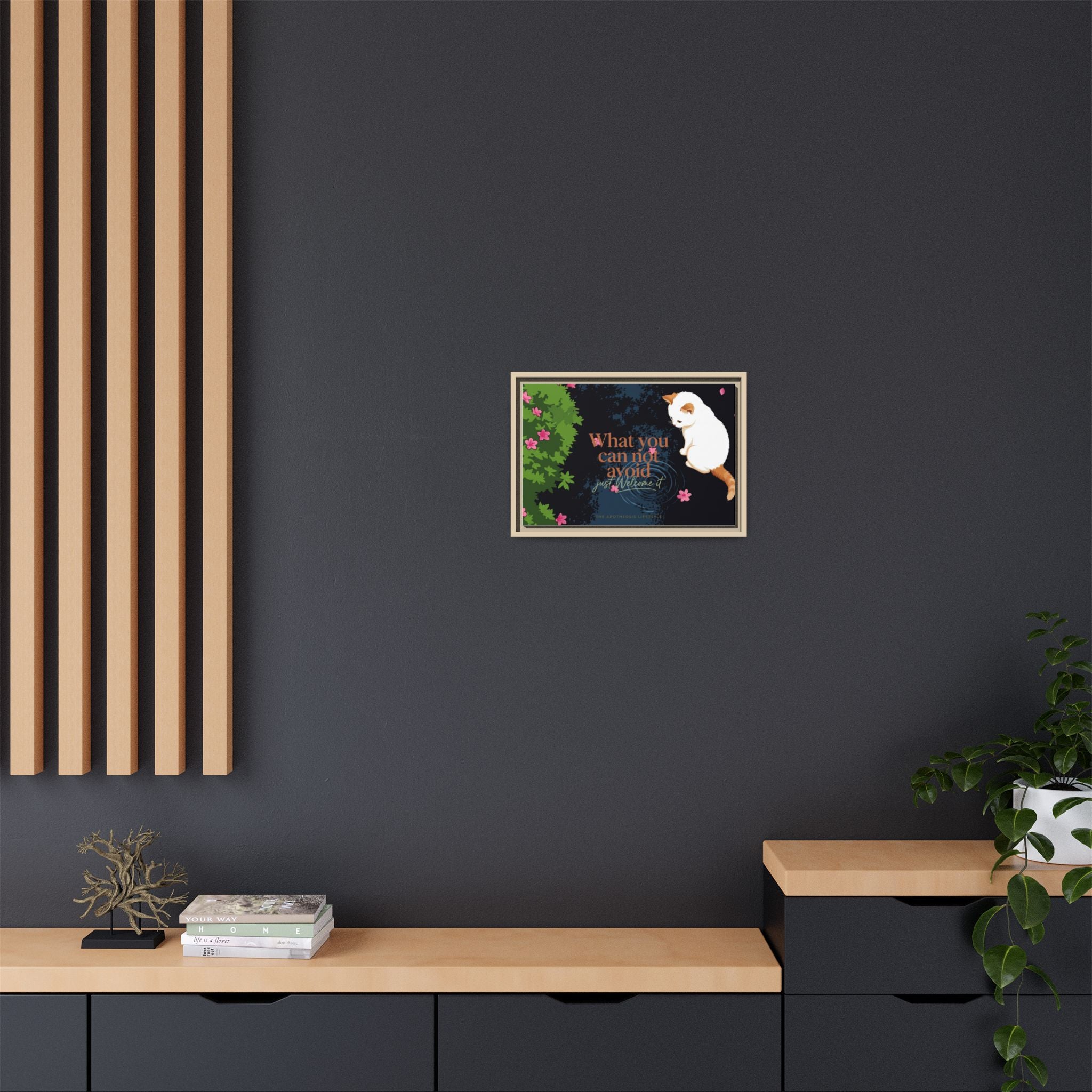 Framed Matte Canvas Wall Art — Cat with Quote "What You Can Not Avoid, Just Welcome It"