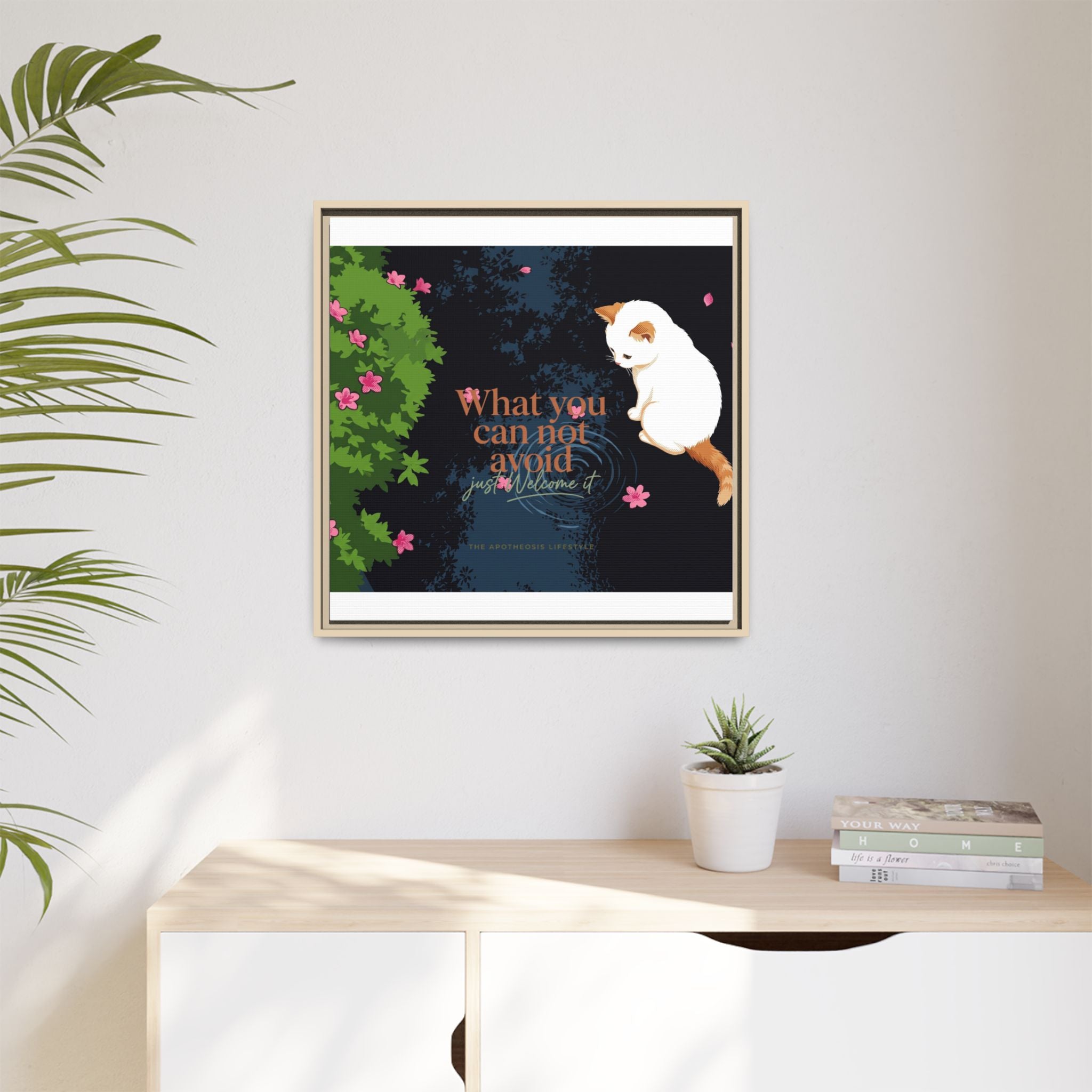 Framed Matte Canvas Wall Art — Cat with Quote "What You Can Not Avoid, Just Welcome It"