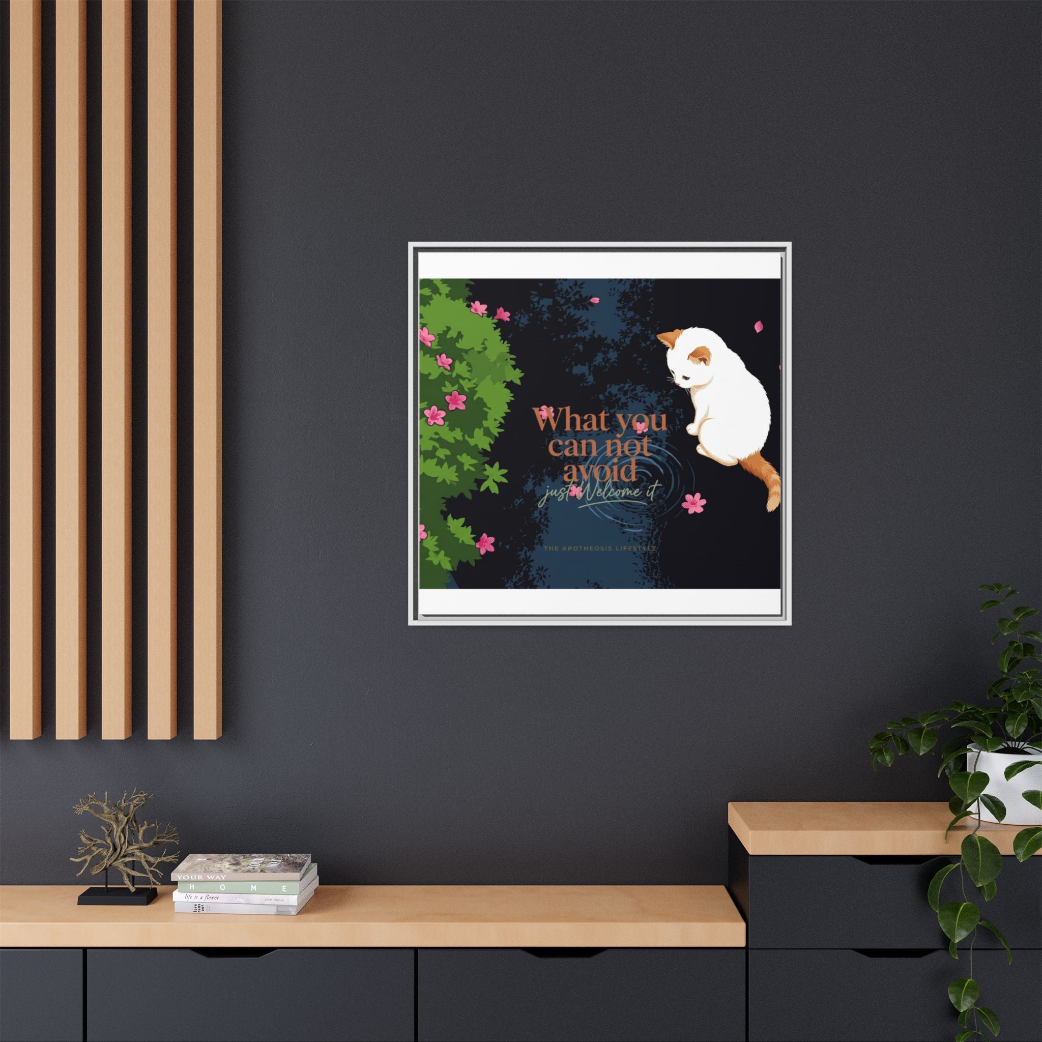Framed Matte Canvas Wall Art — Cat with Quote "What You Can Not Avoid, Just Welcome It"