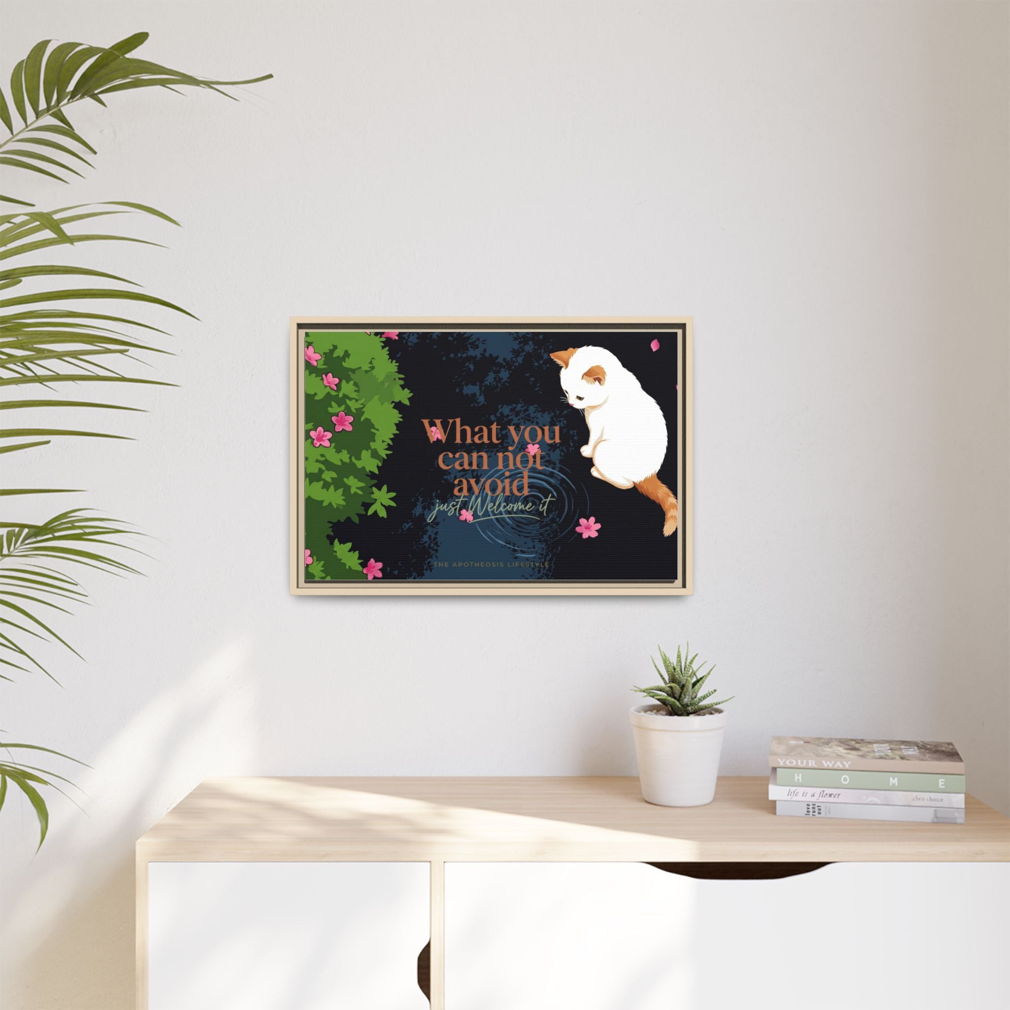 Framed Matte Canvas Wall Art — Cat with Quote "What You Can Not Avoid, Just Welcome It"