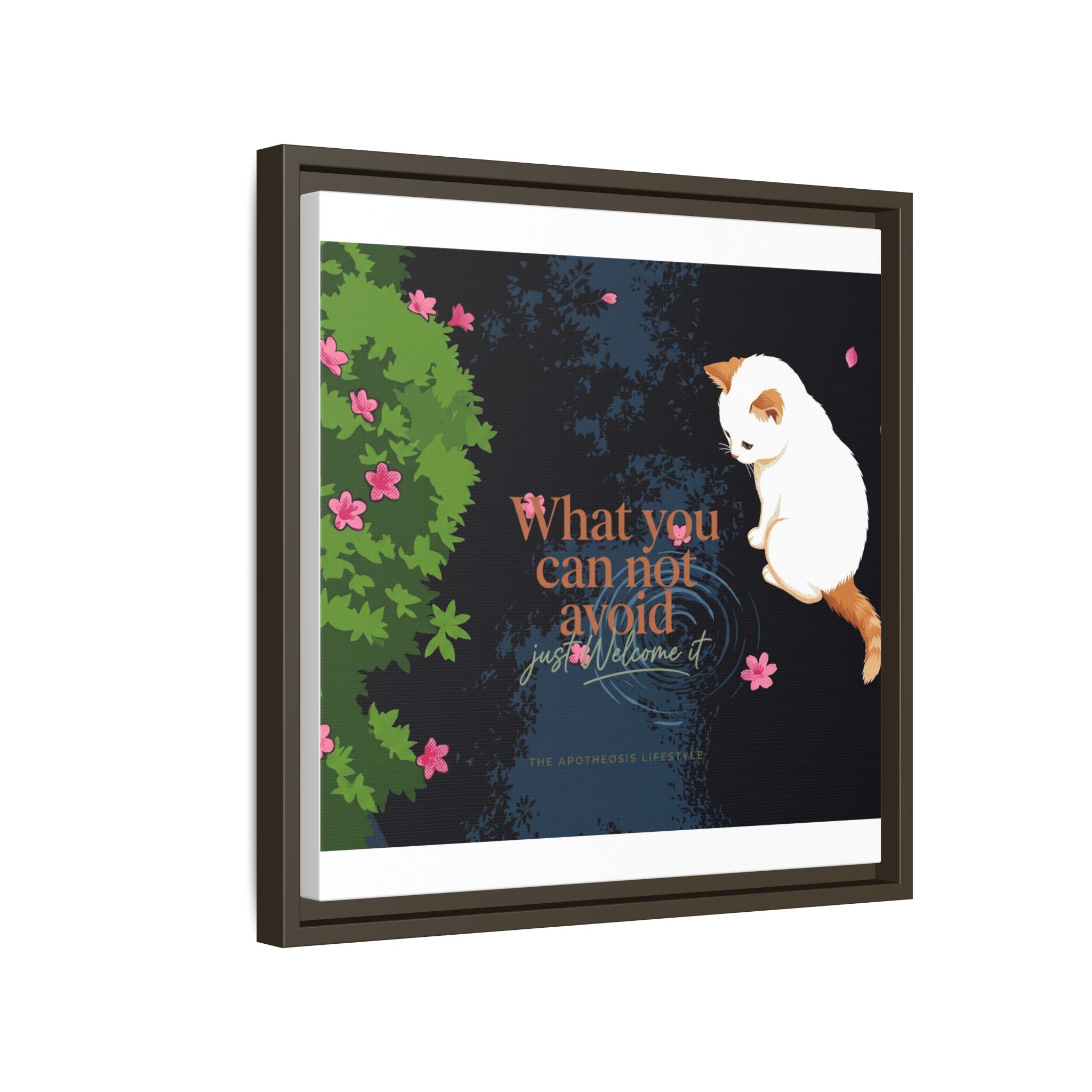 Framed Matte Canvas Wall Art — Cat with Quote "What You Can Not Avoid, Just Welcome It"