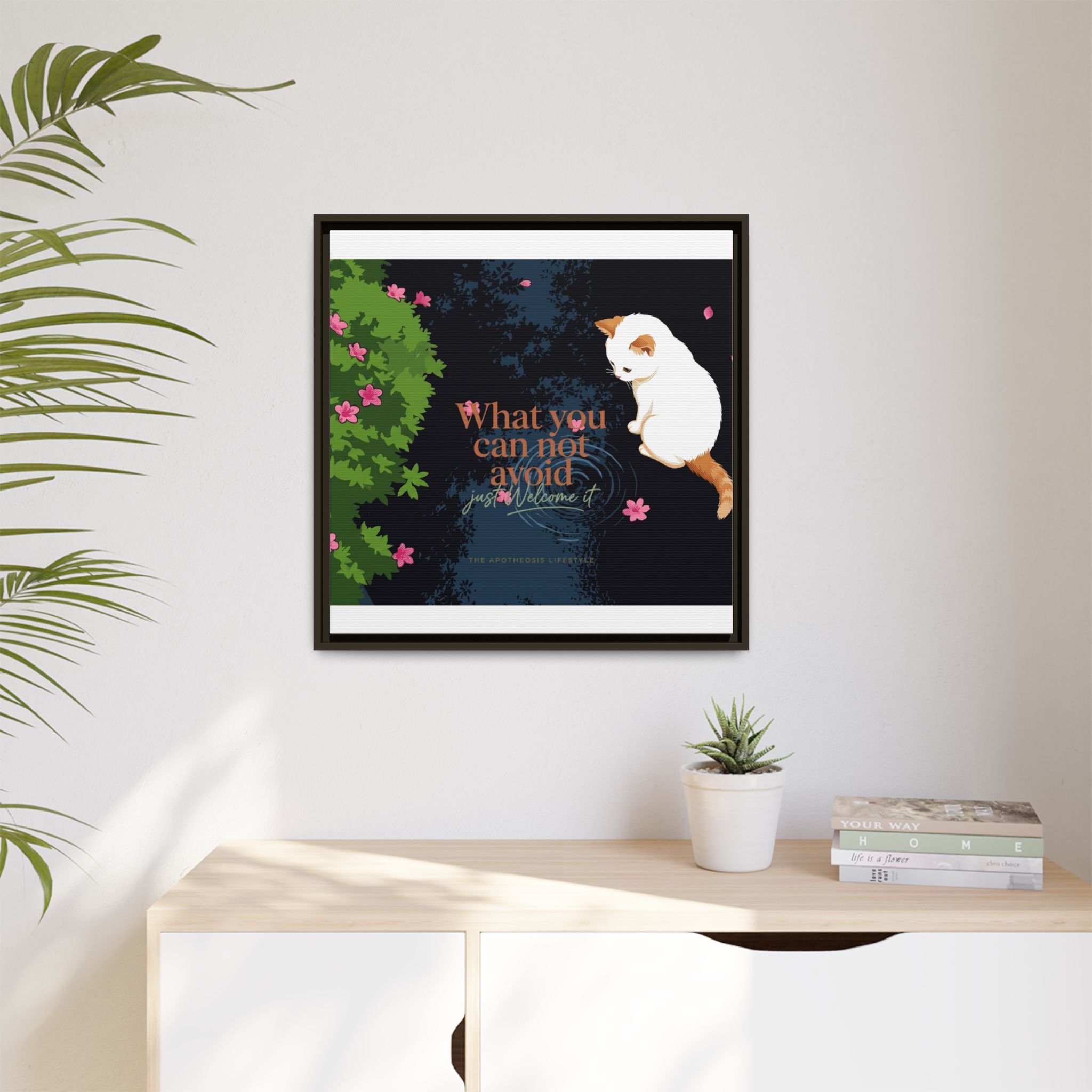 Framed Matte Canvas Wall Art — Cat with Quote "What You Can Not Avoid, Just Welcome It"