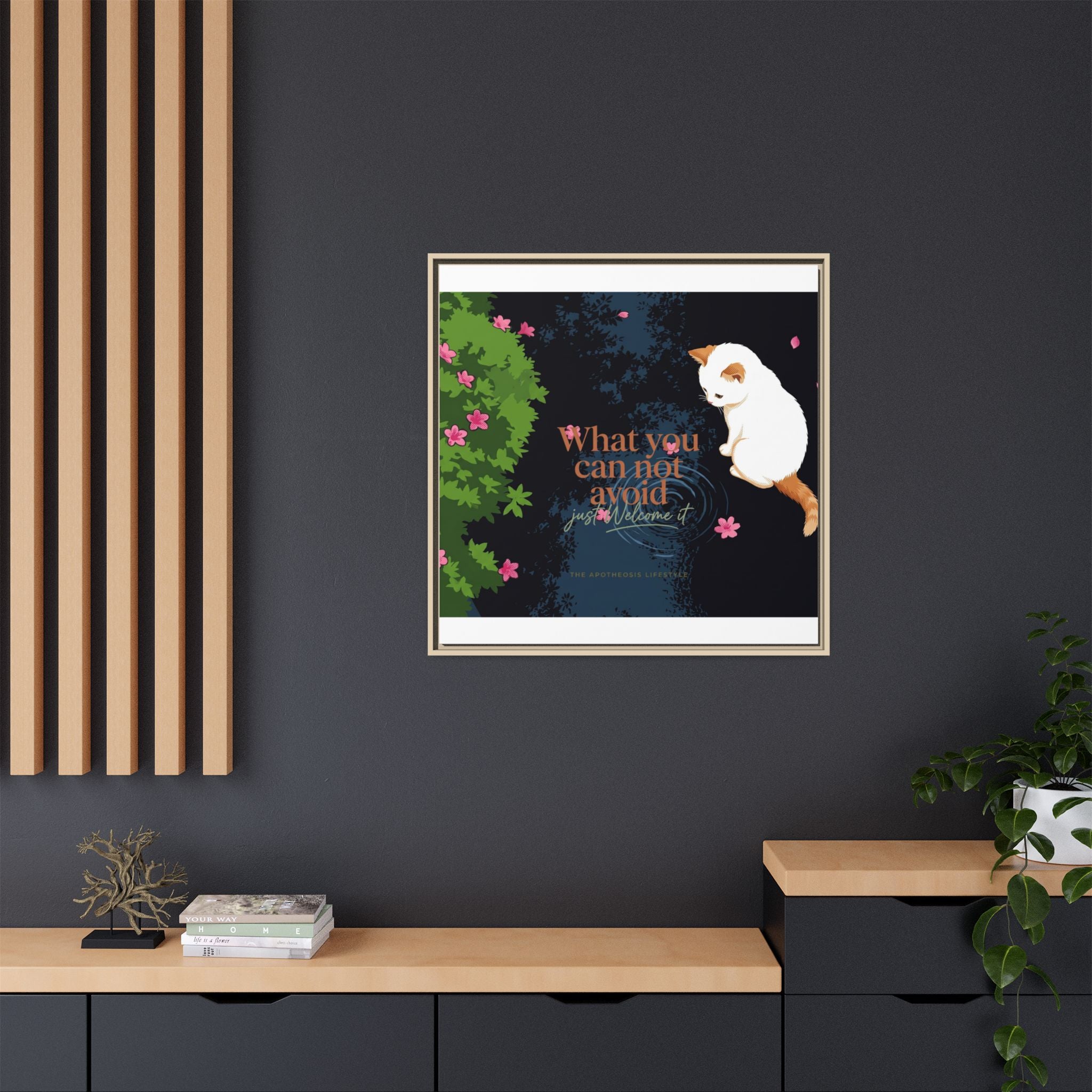 Framed Matte Canvas Wall Art — Cat with Quote "What You Can Not Avoid, Just Welcome It"
