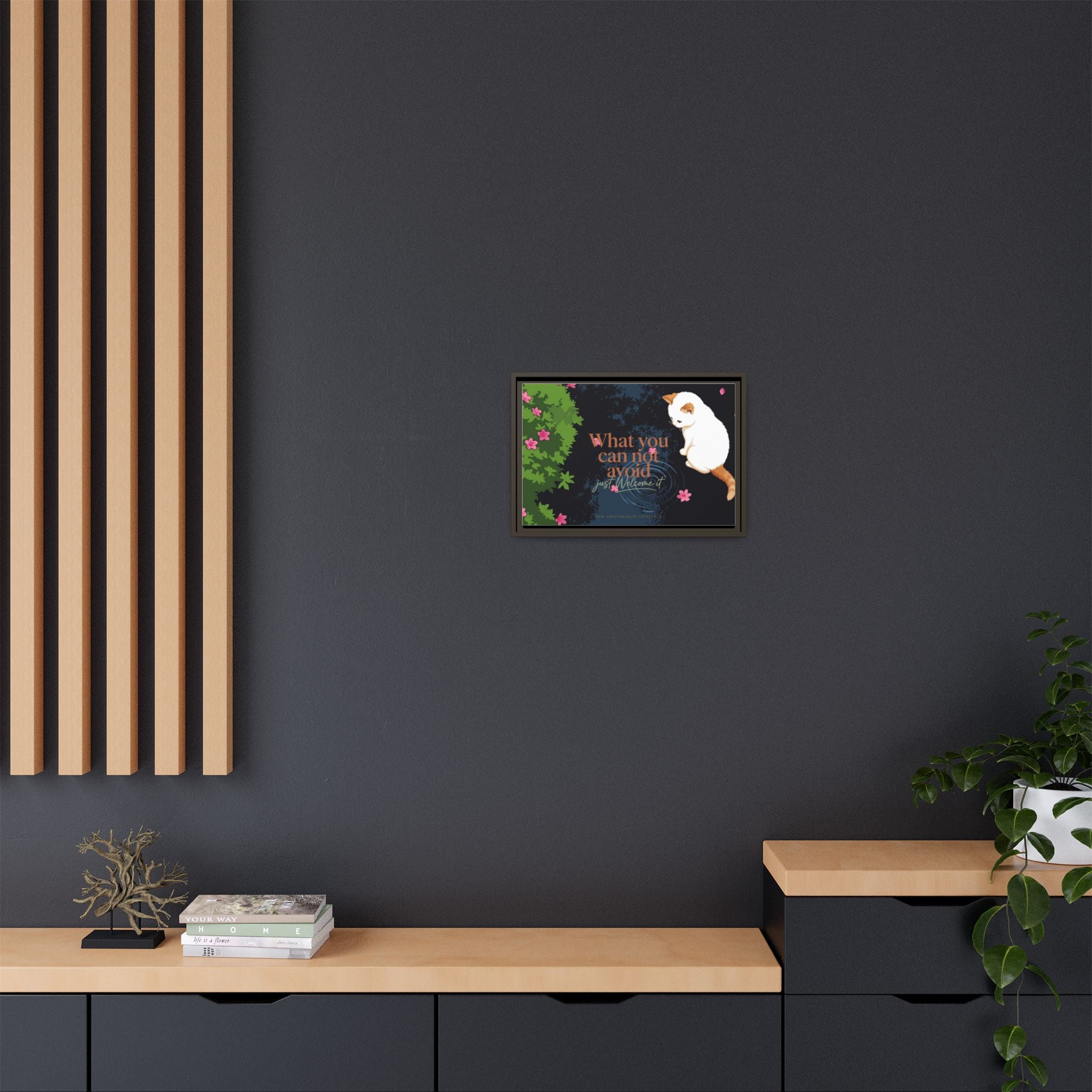 Framed Matte Canvas Wall Art — Cat with Quote "What You Can Not Avoid, Just Welcome It"