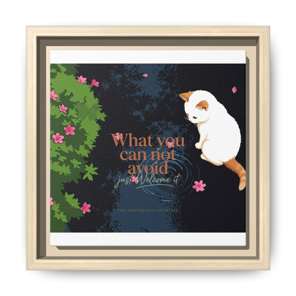 Framed Matte Canvas Wall Art — Cat with Quote "What You Can Not Avoid, Just Welcome It"
