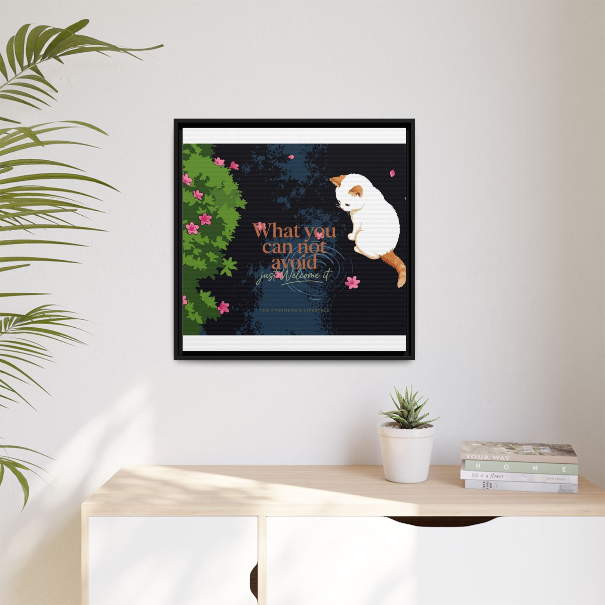 Framed Matte Canvas Wall Art — Cat with Quote "What You Can Not Avoid, Just Welcome It"