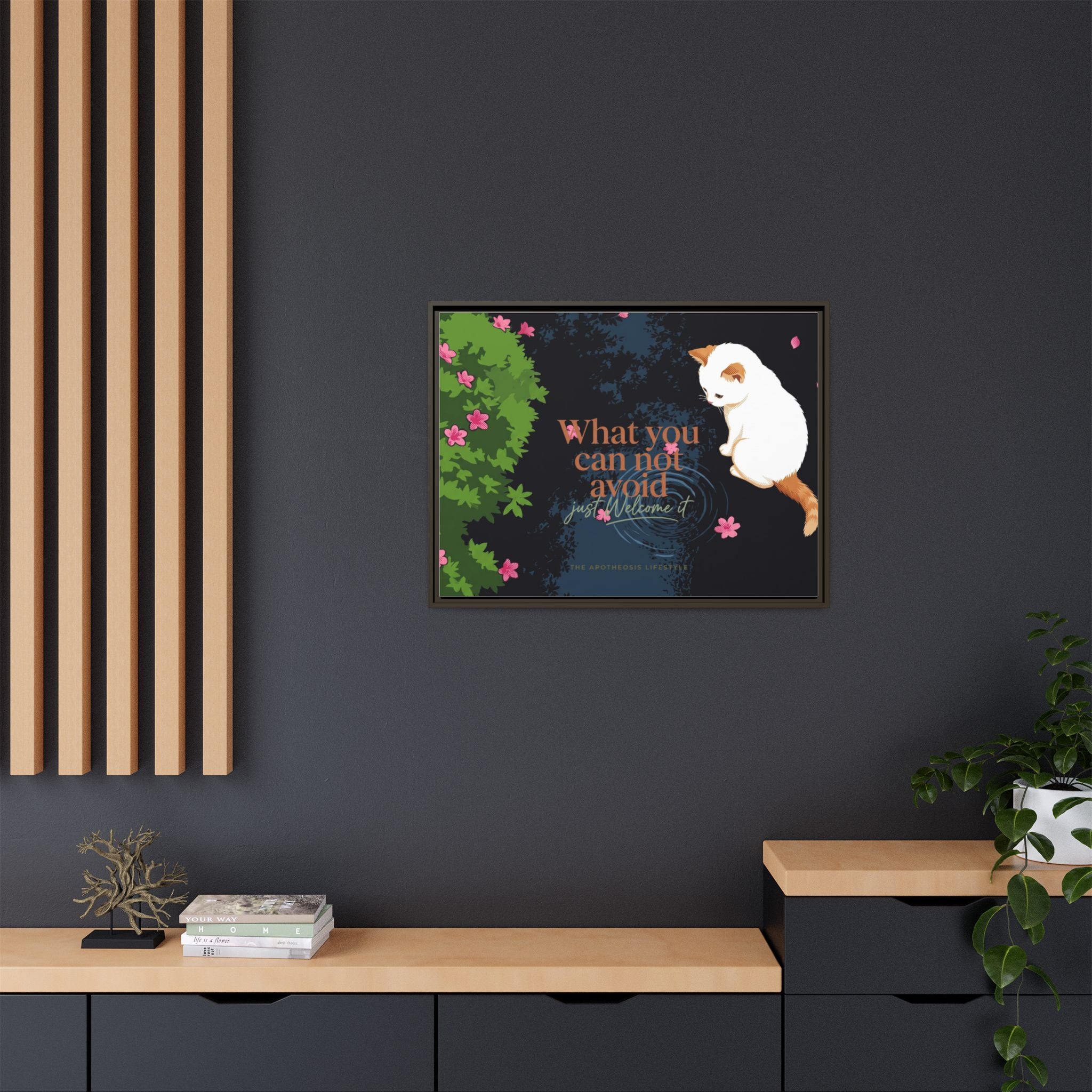 Framed Matte Canvas Wall Art — Cat with Quote "What You Can Not Avoid, Just Welcome It"