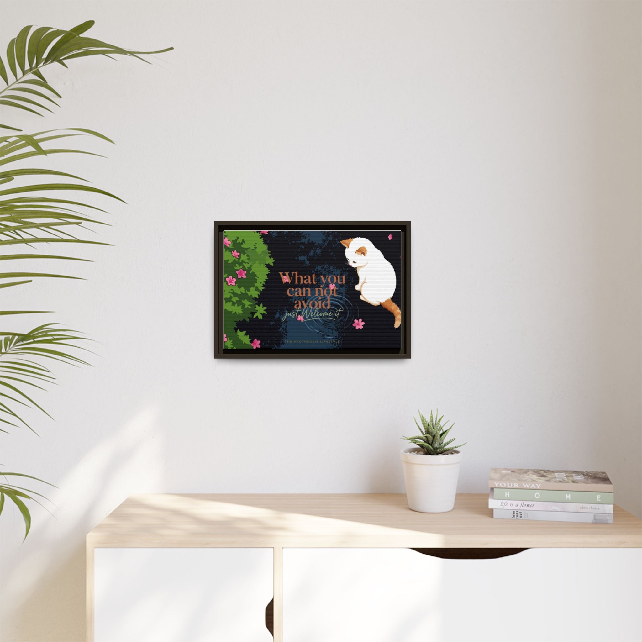 Framed Matte Canvas Wall Art — Cat with Quote "What You Can Not Avoid, Just Welcome It"
