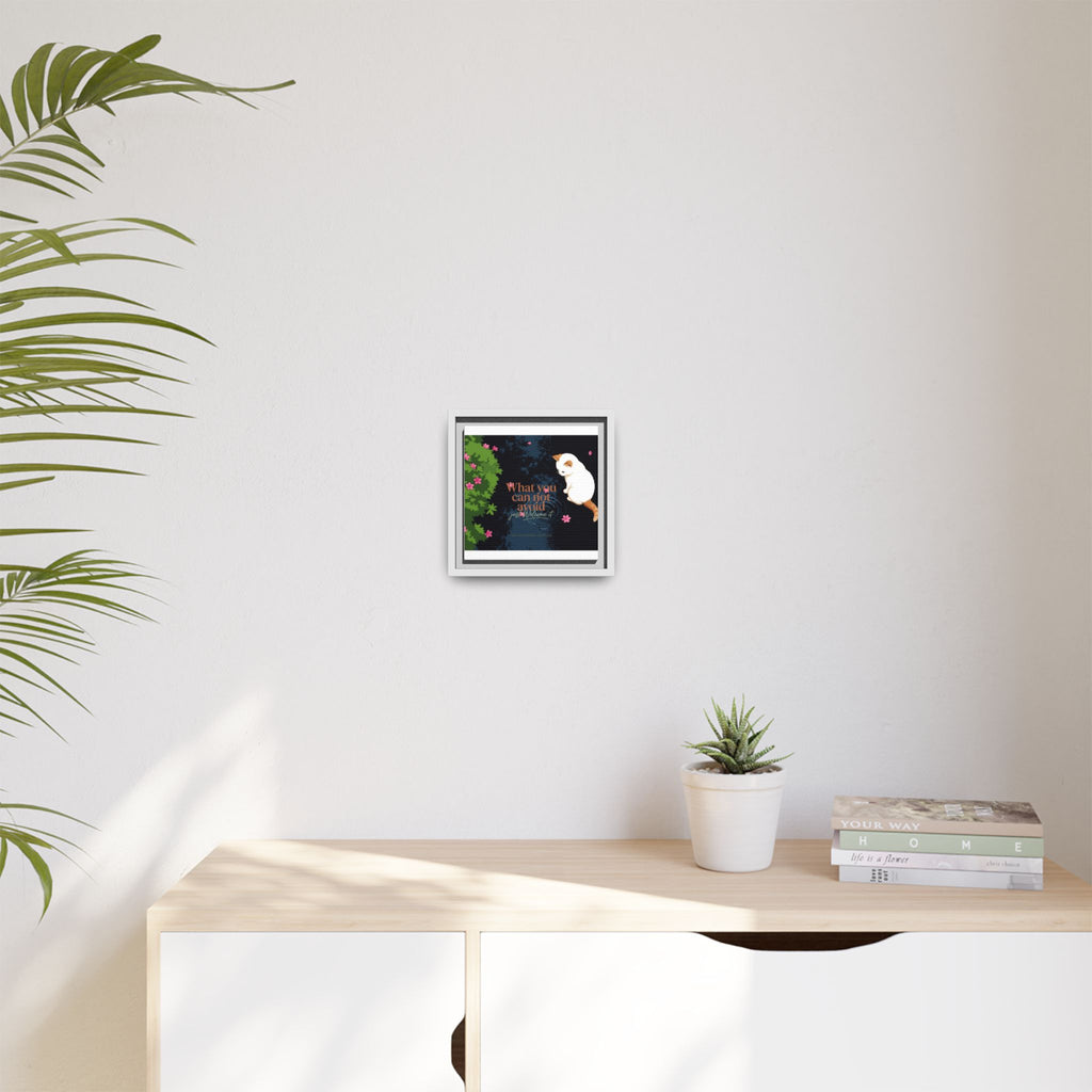 Framed Matte Canvas Wall Art — Cat with Quote "What You Can Not Avoid, Just Welcome It"