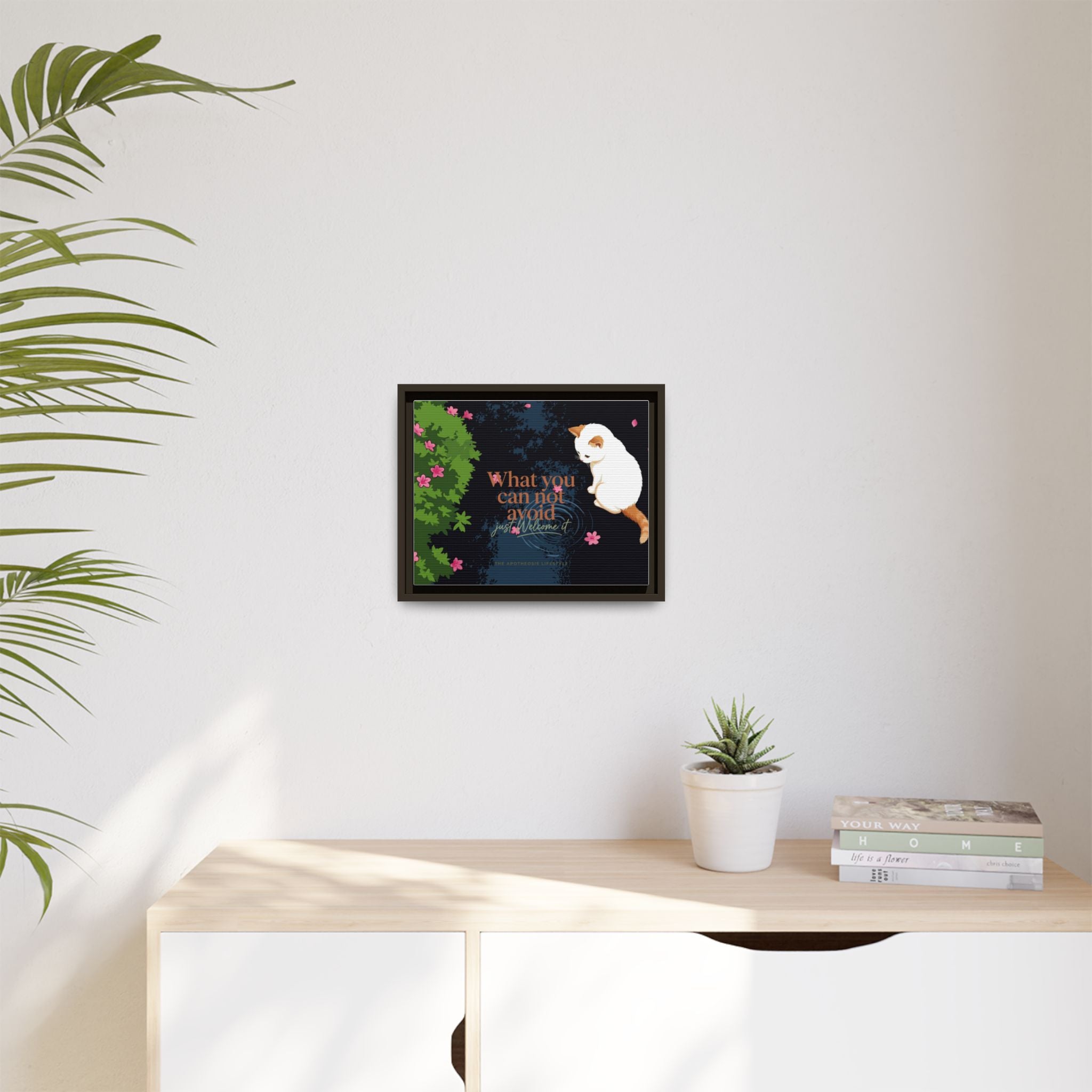 Framed Matte Canvas Wall Art — Cat with Quote "What You Can Not Avoid, Just Welcome It"