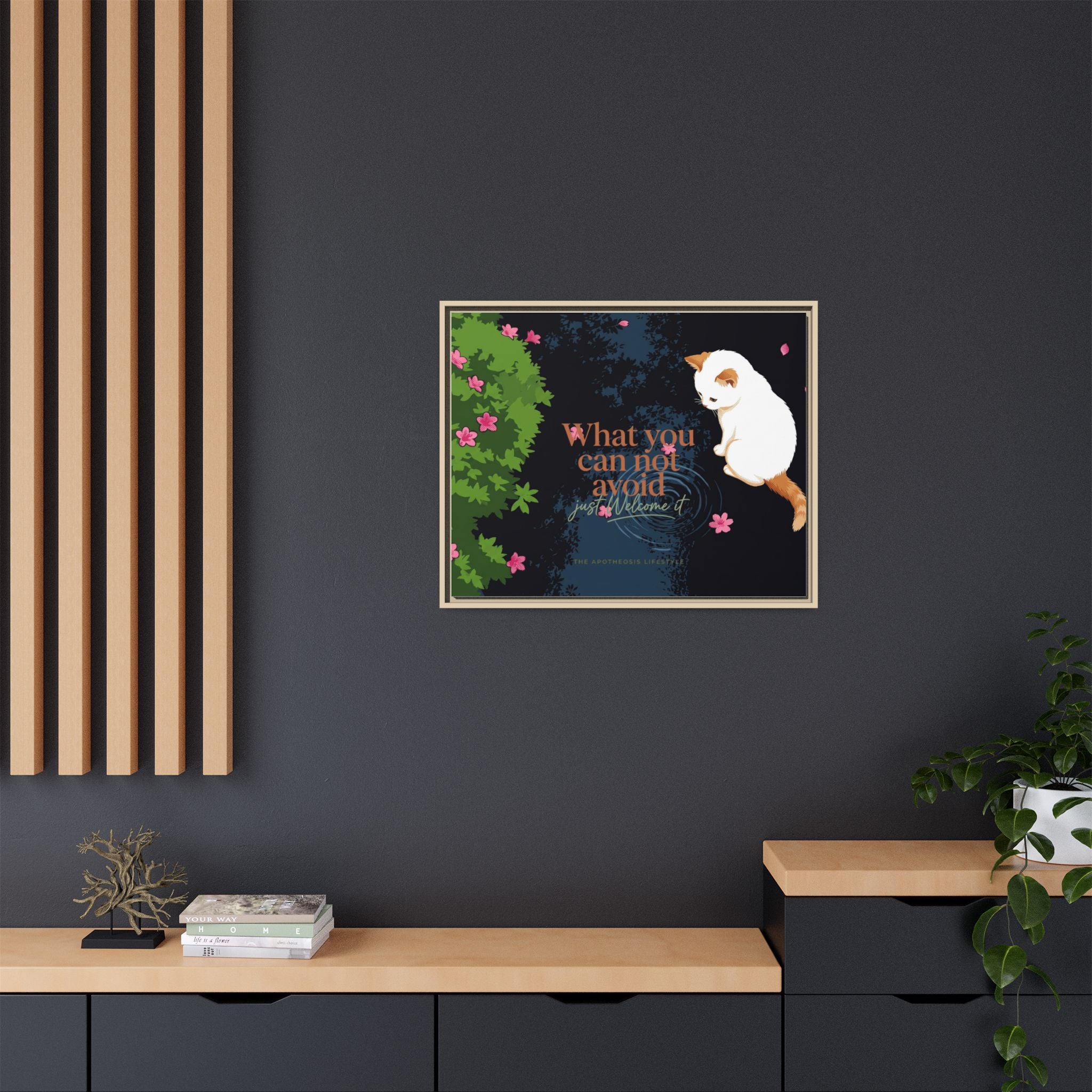 Framed Matte Canvas Wall Art — Cat with Quote "What You Can Not Avoid, Just Welcome It"