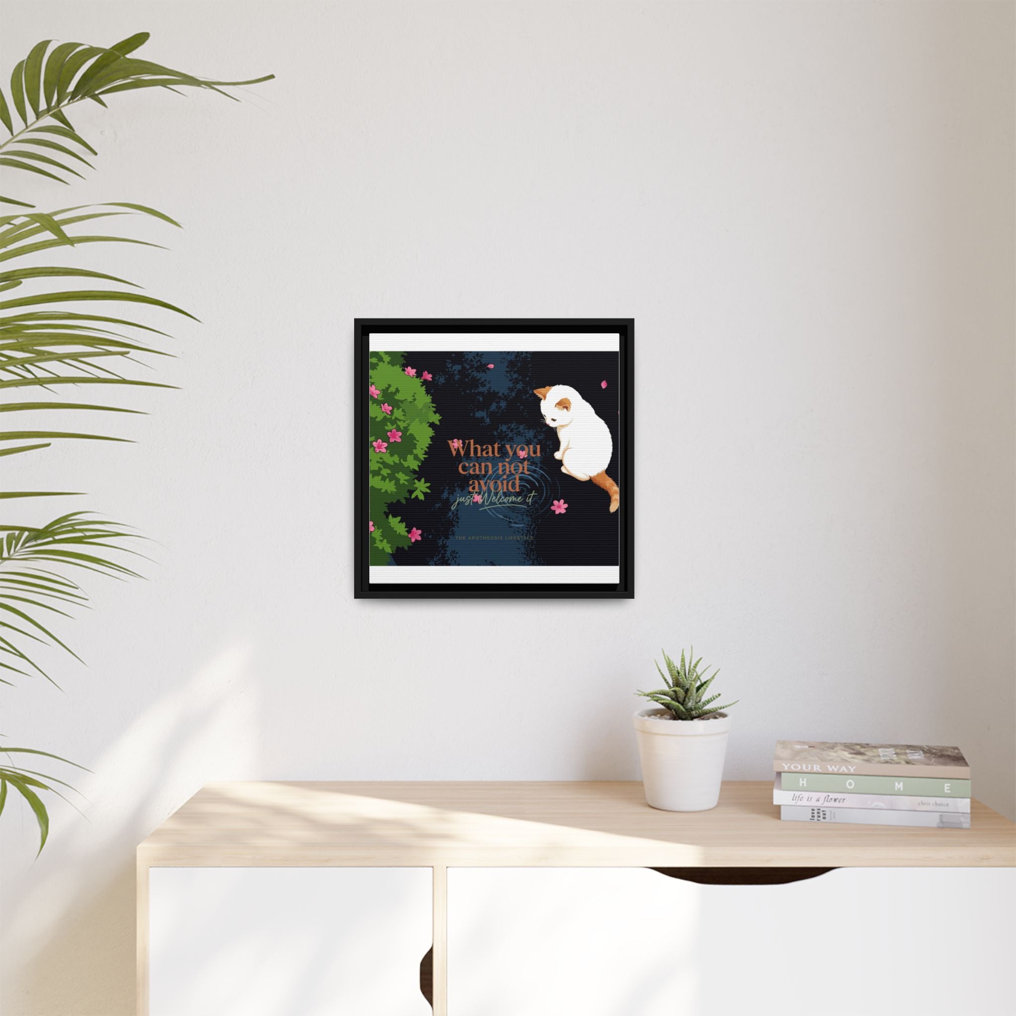 Framed Matte Canvas Wall Art — Cat with Quote "What You Can Not Avoid, Just Welcome It"